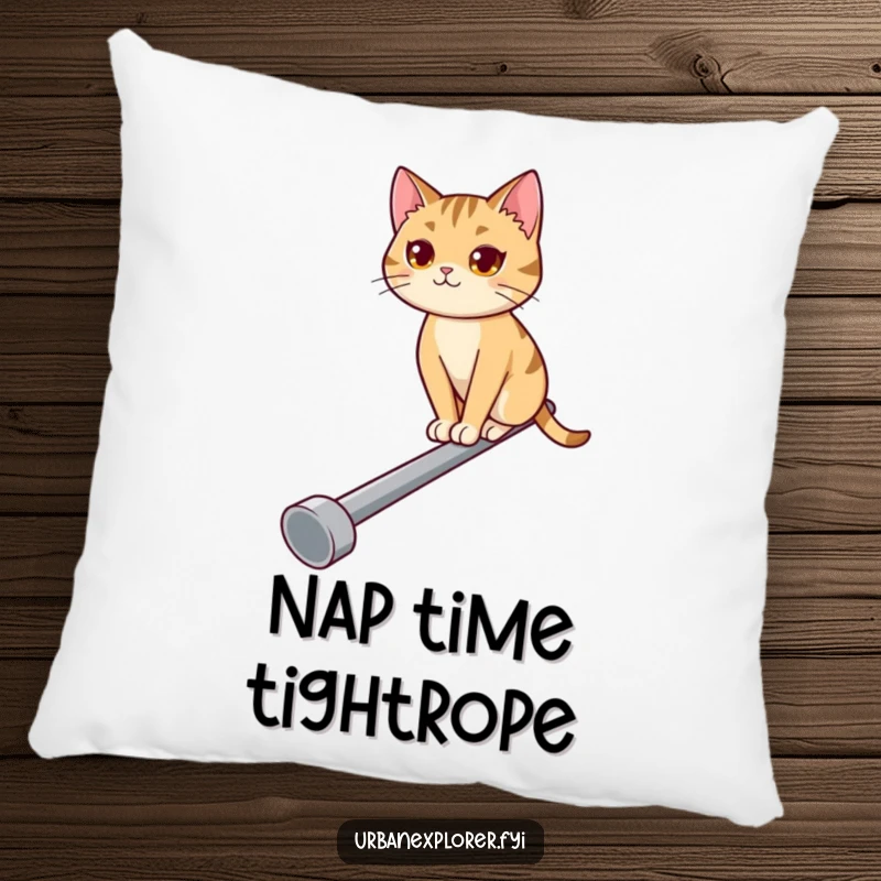 Funny decorative pillow featuring a determined cat in a balancing act on a narrow pipe, adding humor to any space.