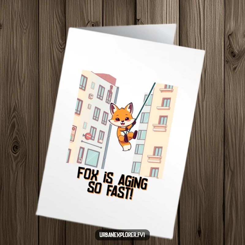 Funny Free Printable Birthday Card: Playful fox rappelling energetically down a stylized urban building, embracing the adventure.