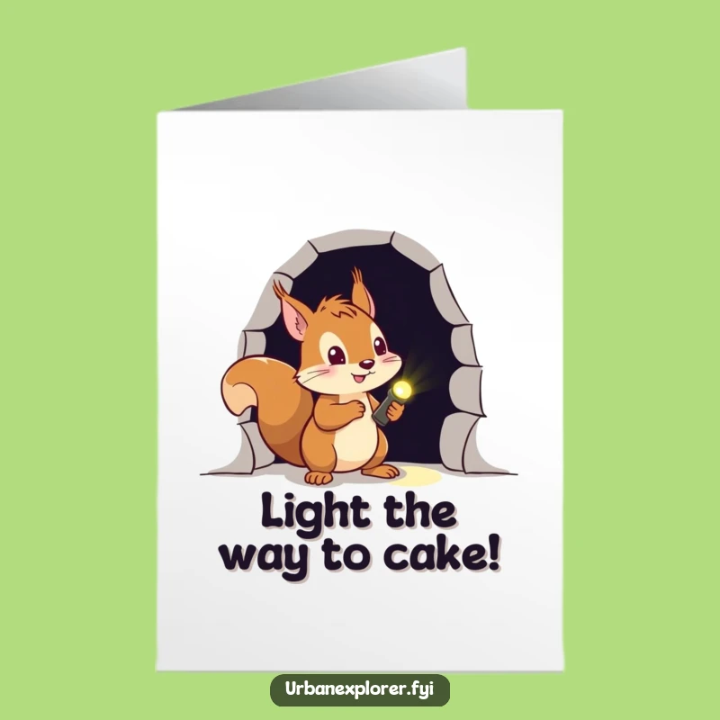 Free Printable Funny Squirrel Birthday Card - Brave Explorer Downloadable Gift