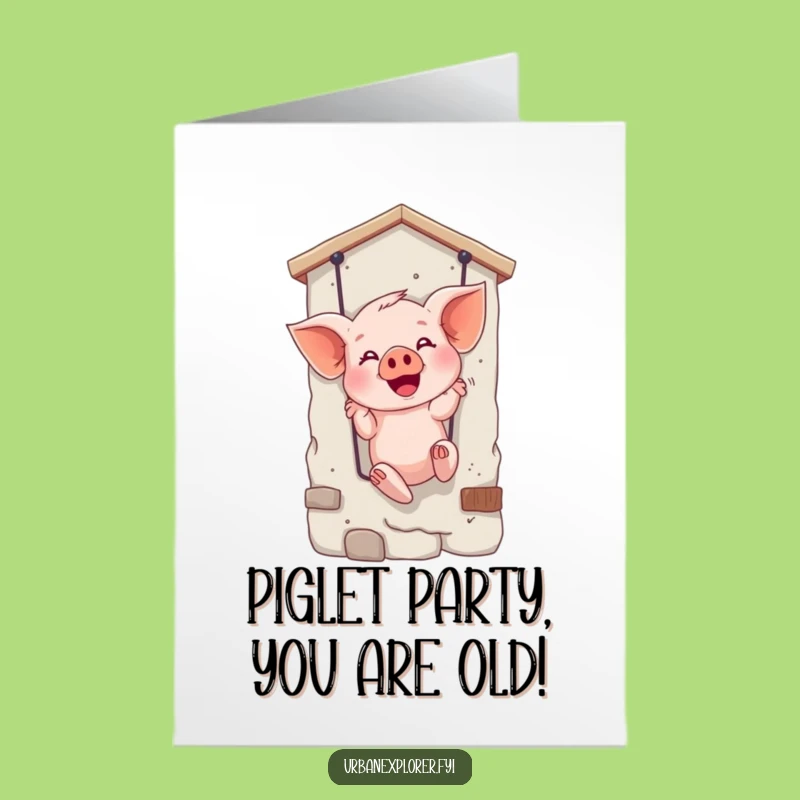 Free Printable Giggling Piglet Rappelling Birthday Card - Funny Animal Printable Downloadable Gift