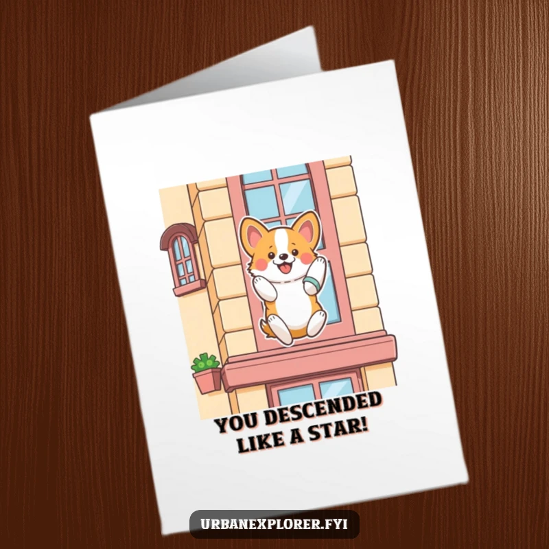 Funny Free Printable Congratulations Card: A corgi enthusiastically rappels down a building, symbolizing reaching new heights.