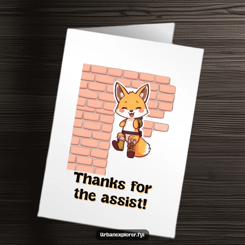 Funny Free Printable Thank You Card: A smiling fox wearing tiny boots rappels down a brick wall, offering thanks.