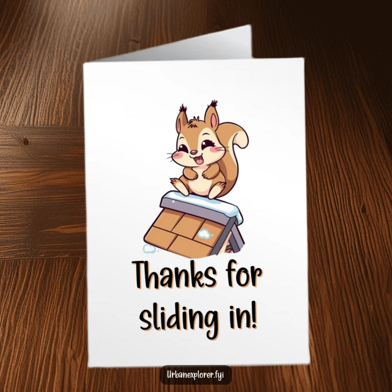 Funny Free Printable Thank You Card: Kawaii squirrel sliding down a slippery rooftop with a determined, cheeky grin, conveying thanks.