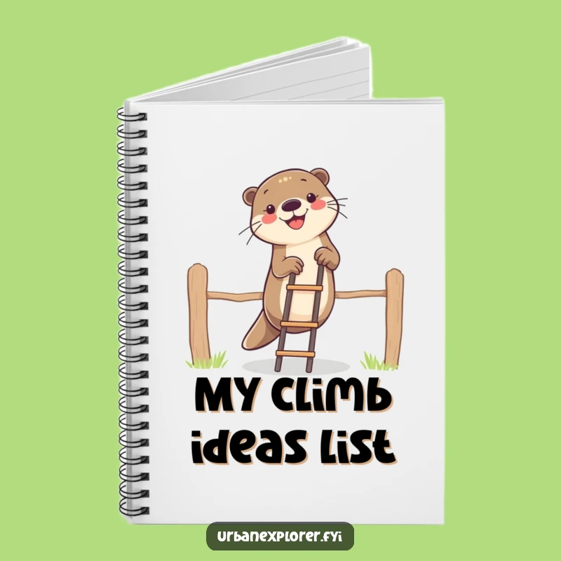 Funny Otter Climbing Fence Notebook - Hilarious Journal for Ideas & Notes