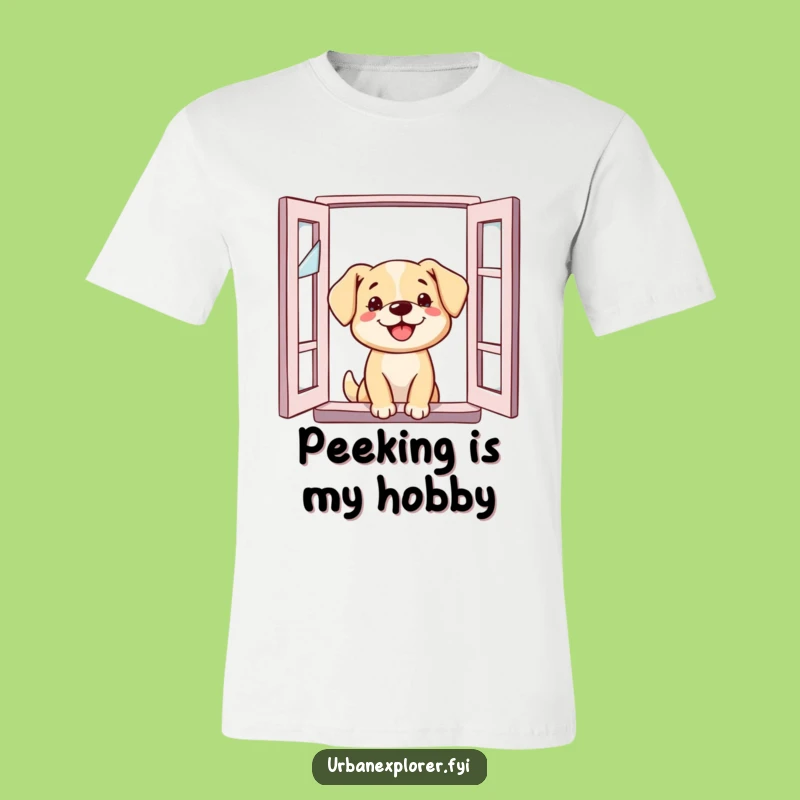 Funny Dog Peek T-Shirt: Explore Your World with This Hilarious Curiosity Tee!